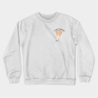 Be Kind to Yourself Crewneck Sweatshirt